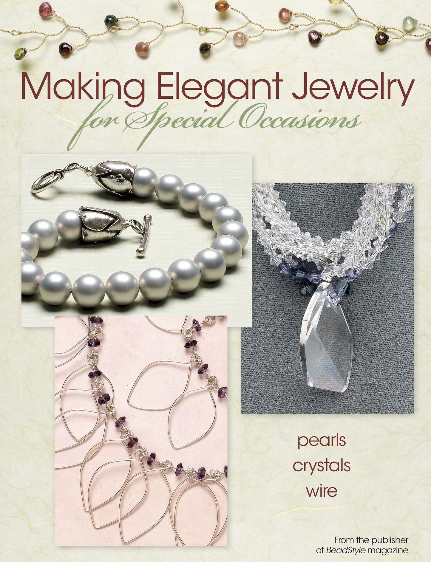 Making Elegant Jewelry for Special Occasions (PagePerfect NOOK Book)