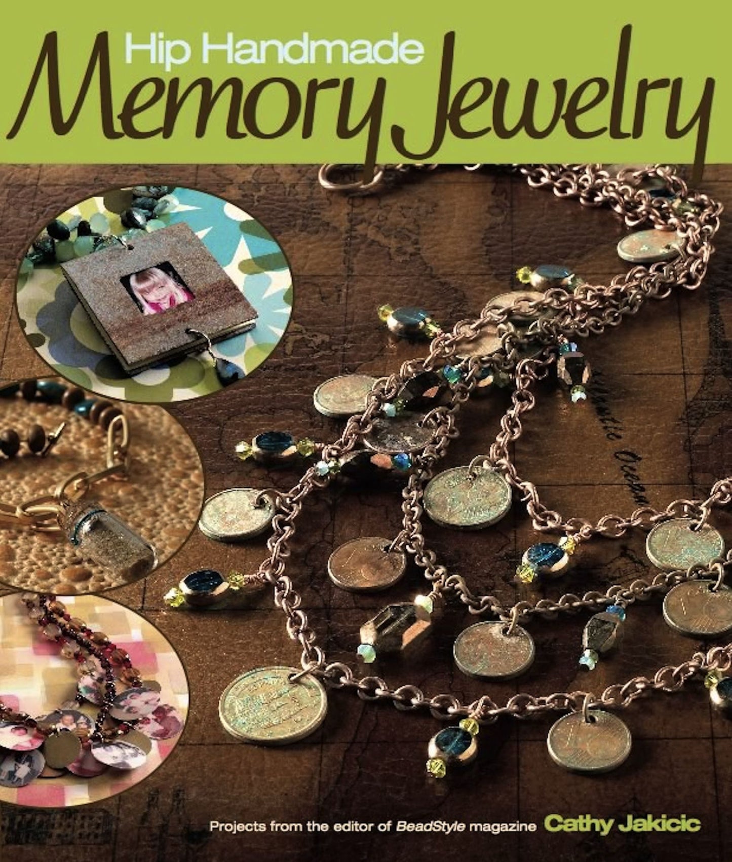 Hip Handmade Memory Jewelry (PagePerfect NOOK Book)