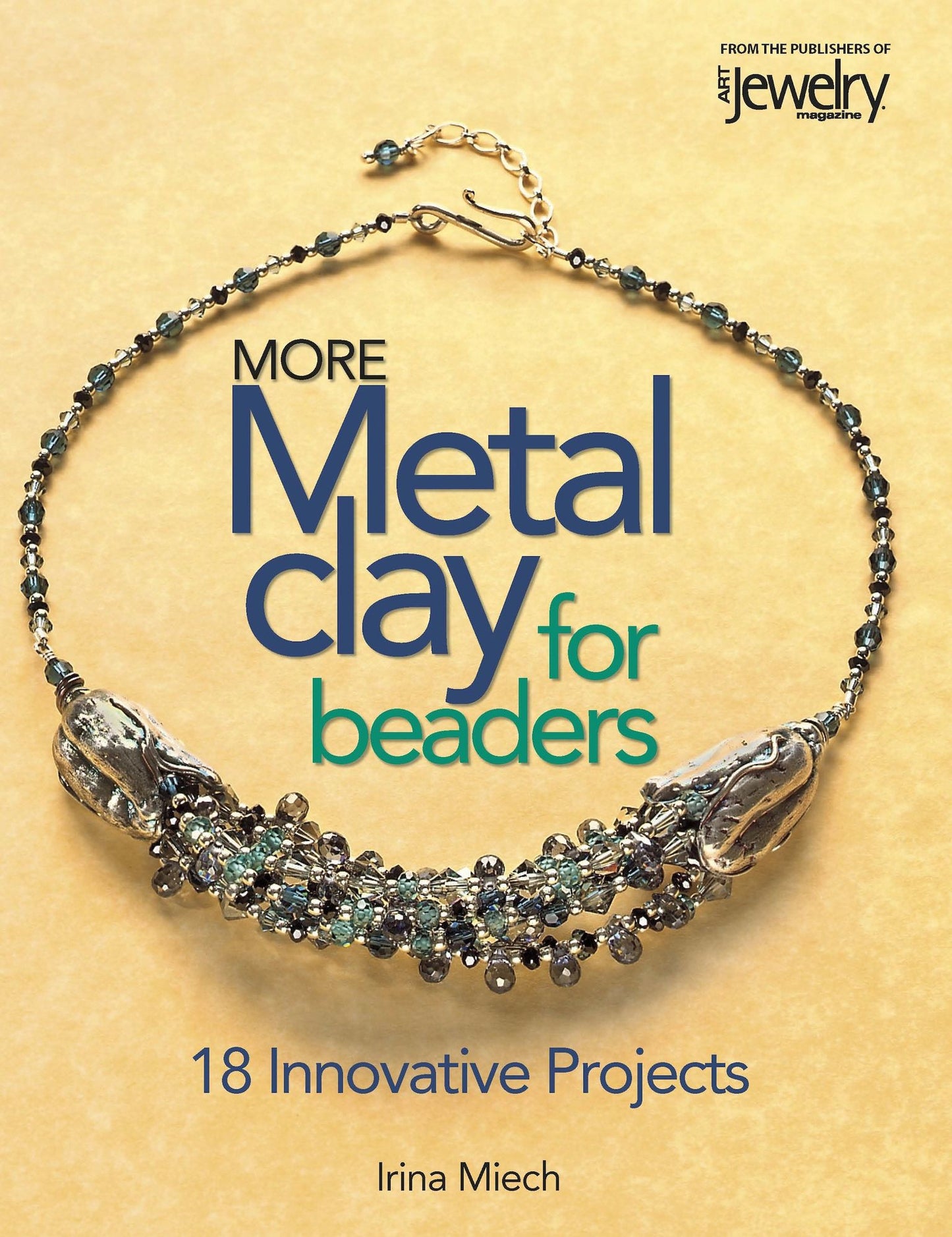 More Metal Clay for Beaders (PagePerfect NOOK Book)