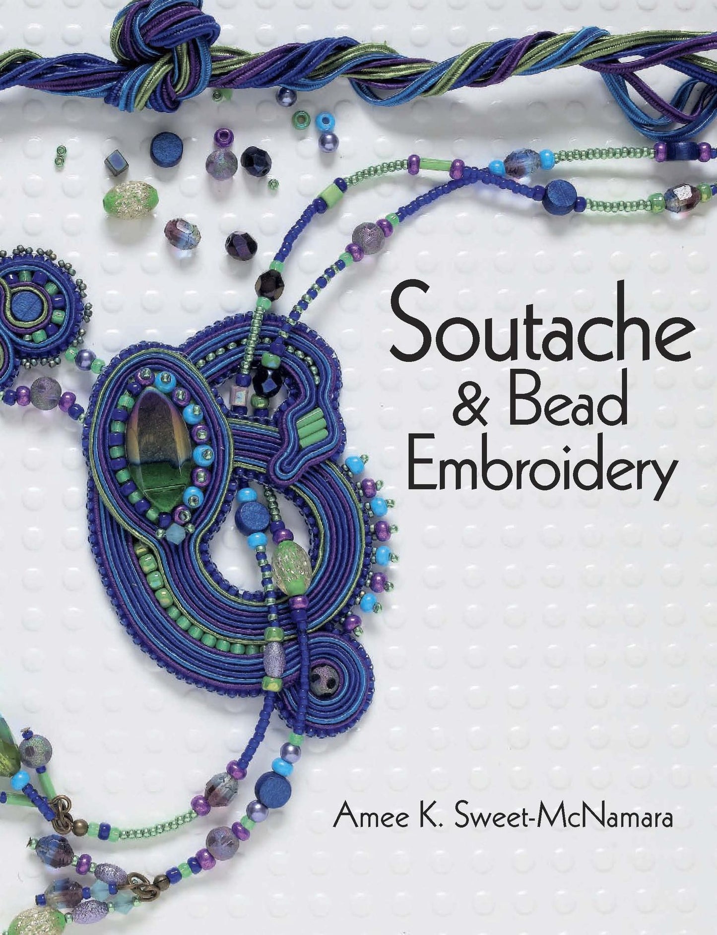 Soutache & Bead Embroidery (PagePerfect NOOK Book)
