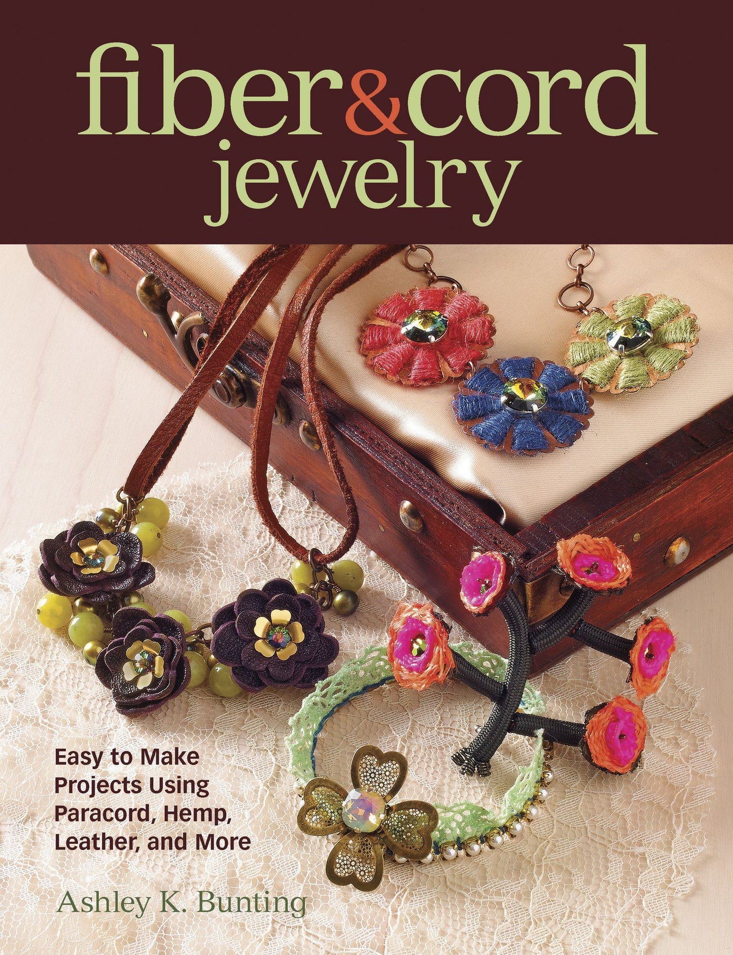 Fiber & Cord Jewelry: Easy to Make Projects Using Paracord, Hemp, Leather, and More (PagePerfect NOOK Book)