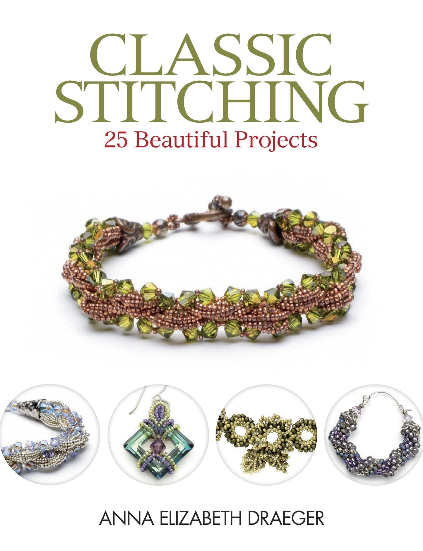 Classic Stitching: 25 Beautiful Projects (PagePerfect NOOK Book)