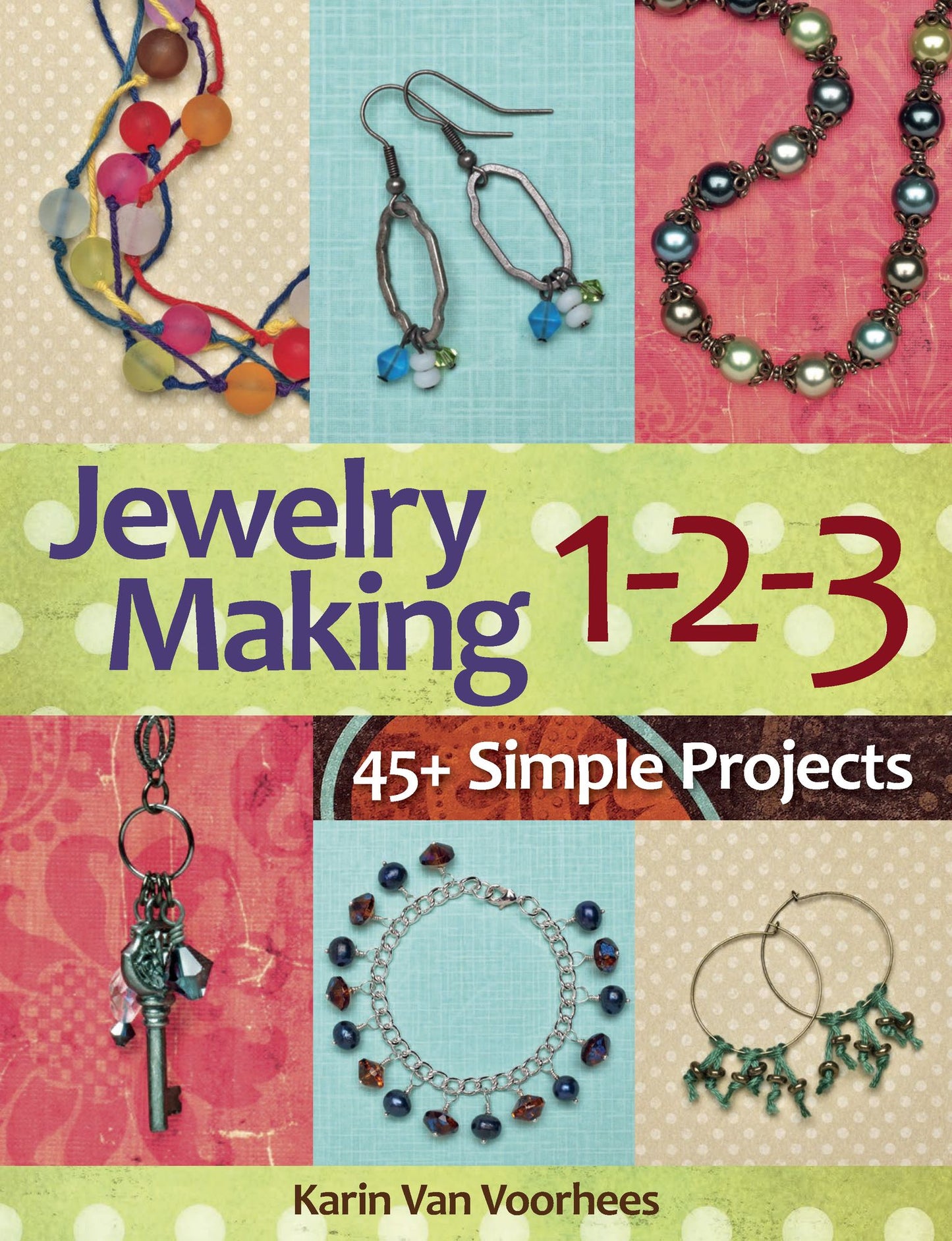 Jewelry Making 1-2-3: 45+ Simple Projects (PagePerfect NOOK Book)