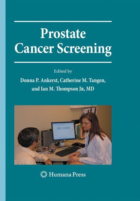 Prostate Cancer Screening: Second Edition