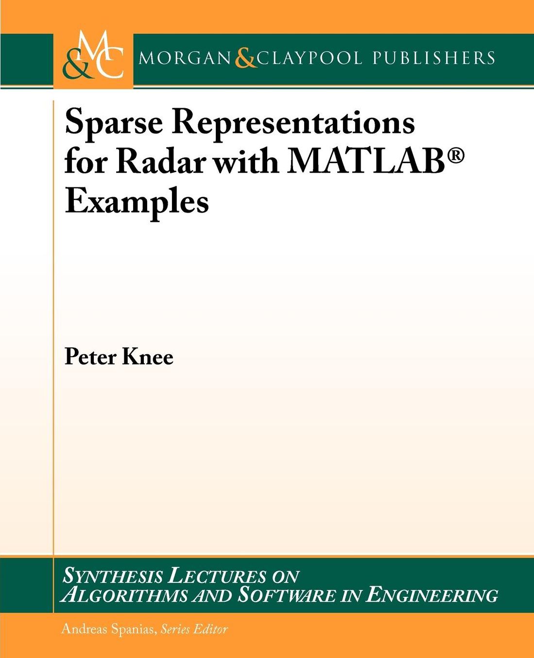 Sparse Representations for Radar with MATLAB Examples