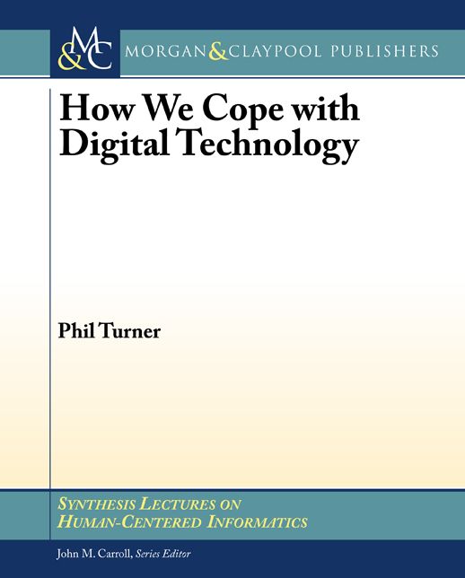 Epistemic Coping: The Everyday Use of Digital Technology