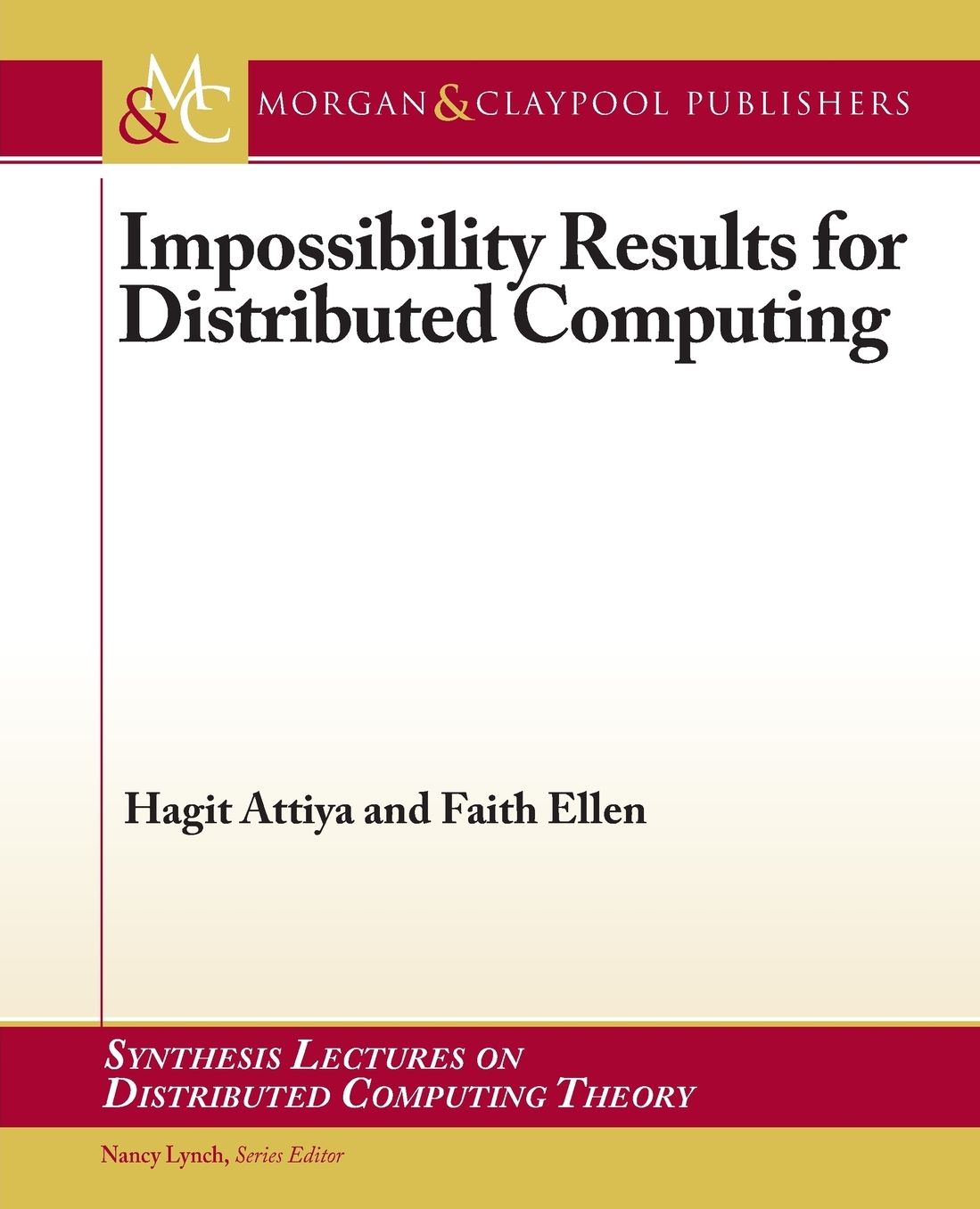 Impossibility Results for Distributed Computing