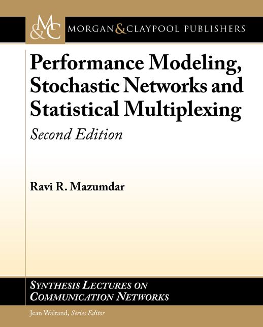Performance Modeling, Loss Networks, and Statistical Multiplexing