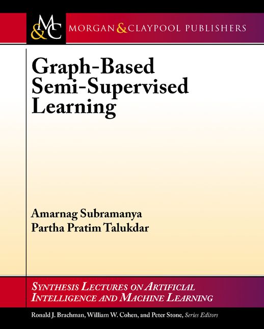 Graph-Based Semi-Supervised Learning