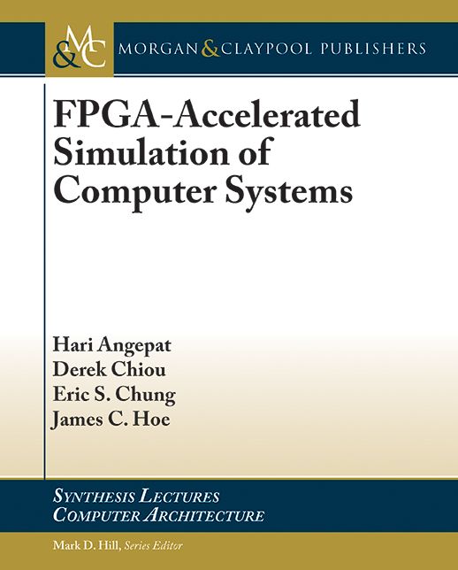 FPGA-Accelerated Simulation of Computer Systems