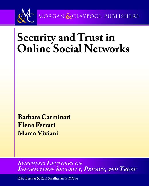 Security and Trust in Online Social Networks