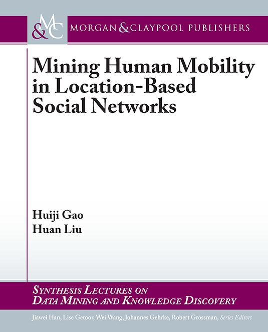 Mining Human Mobile Behavior With Location-based Social Networks