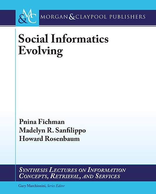 Social Informatics Evolving