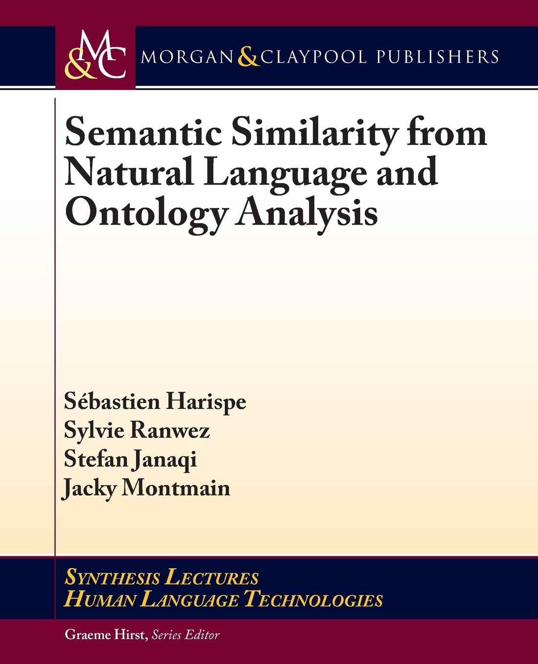 Semantic Similarity from Natural Language and Ontology Analysis