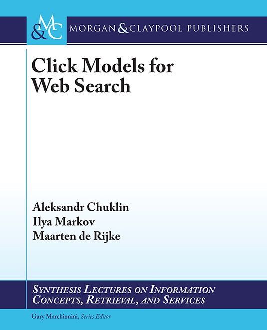 Click Models for Web Search