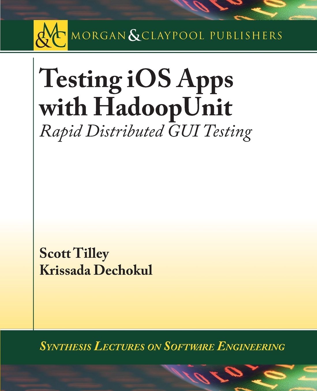 Testing iOS Apps with HadoopUnit: Rapid Distributed GUI Testing