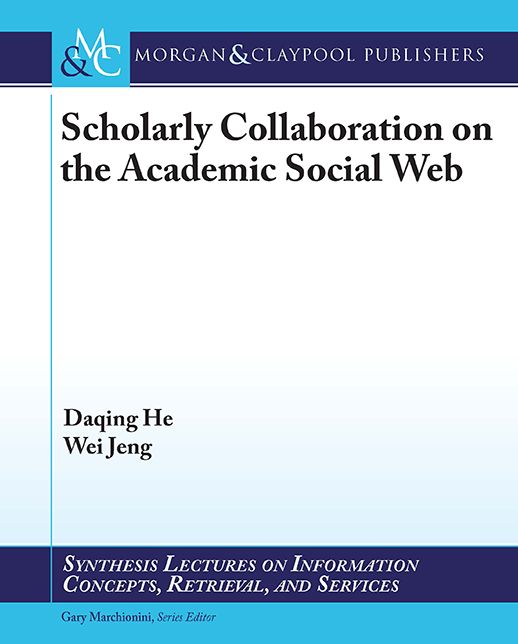 Scholarly Communication on the Academic Social Web