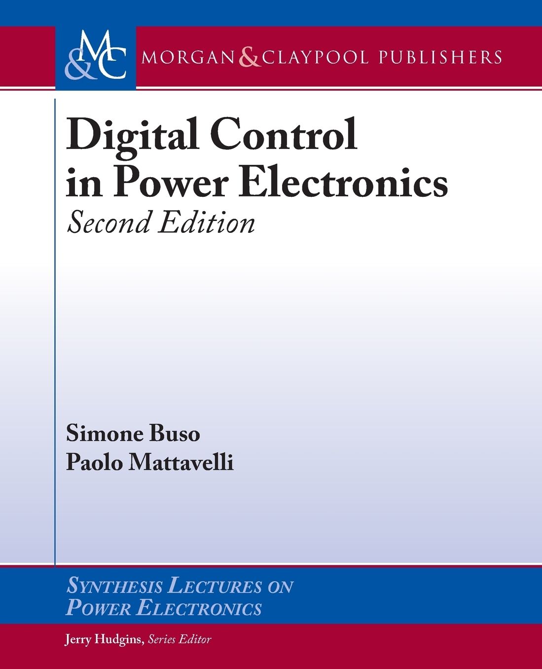Digital Control in Power Electronics, 2nd Edition