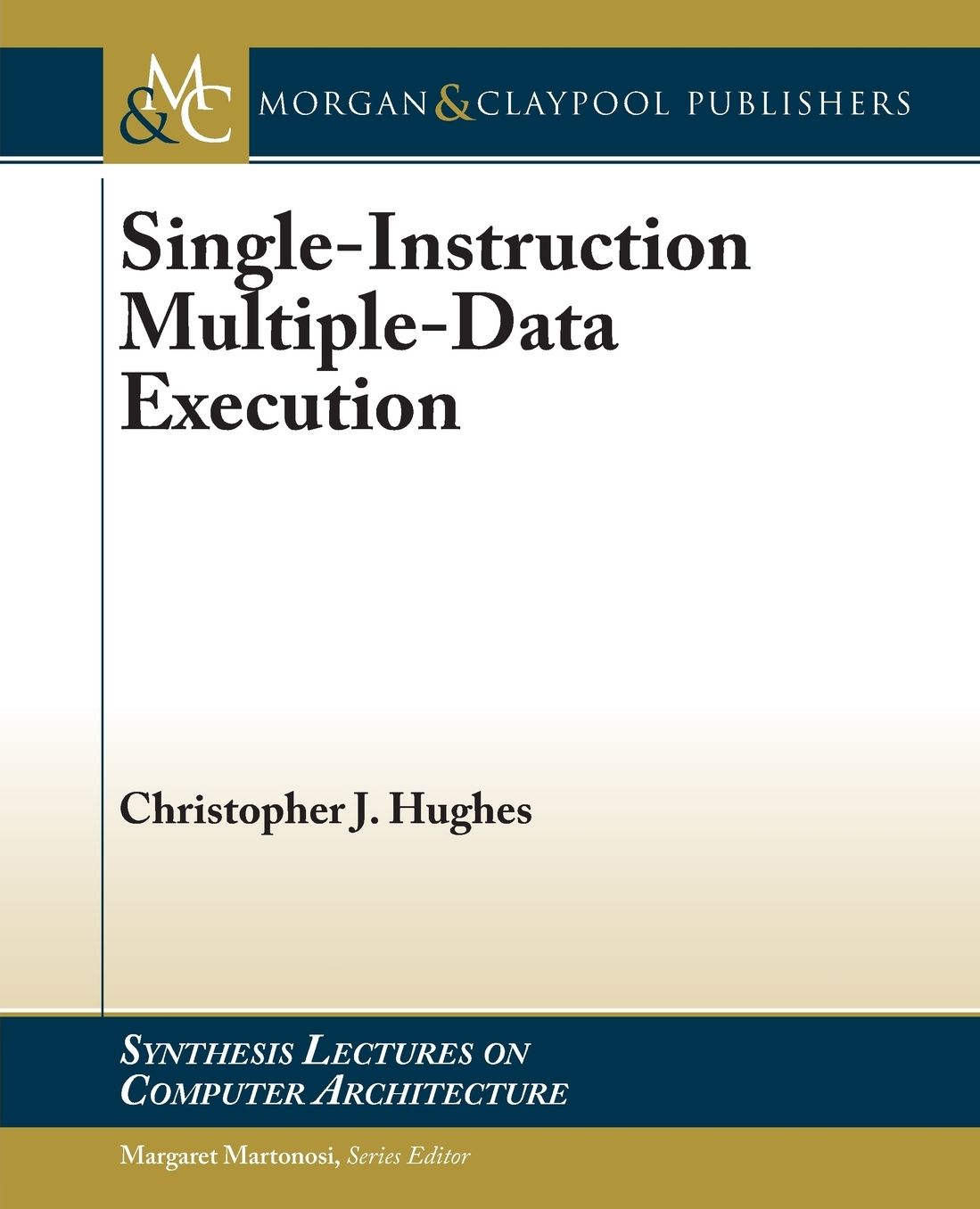 Single-Instruction Multiple-Data Execution