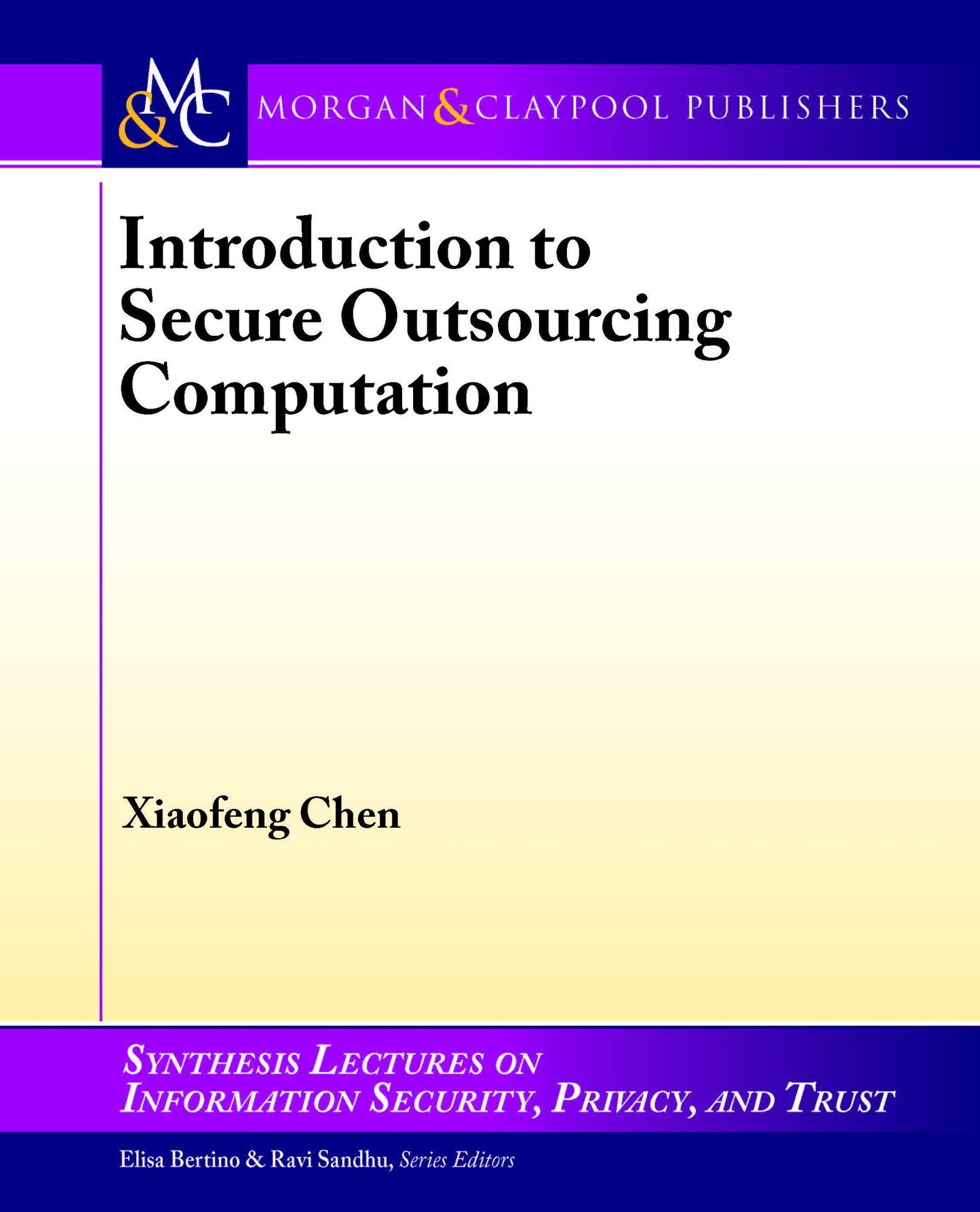 Introduction to Secure Outsourcing Computation