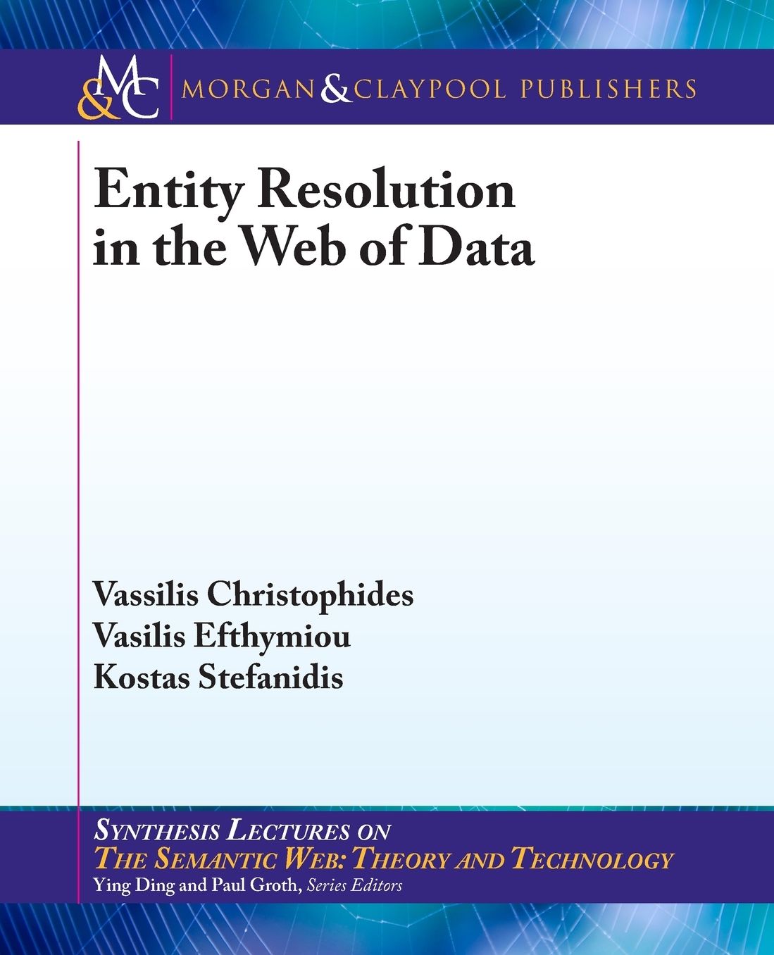 Entity Resolution in the Web of Data