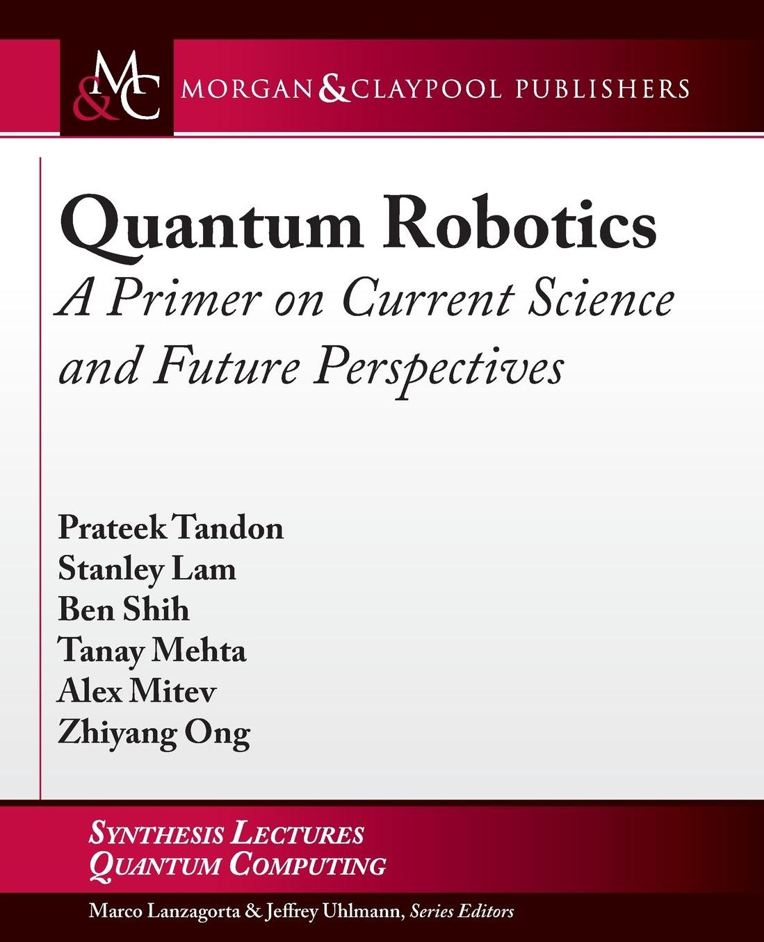 Quantum Robotics: A Primer on Current Science and Future Perspectives