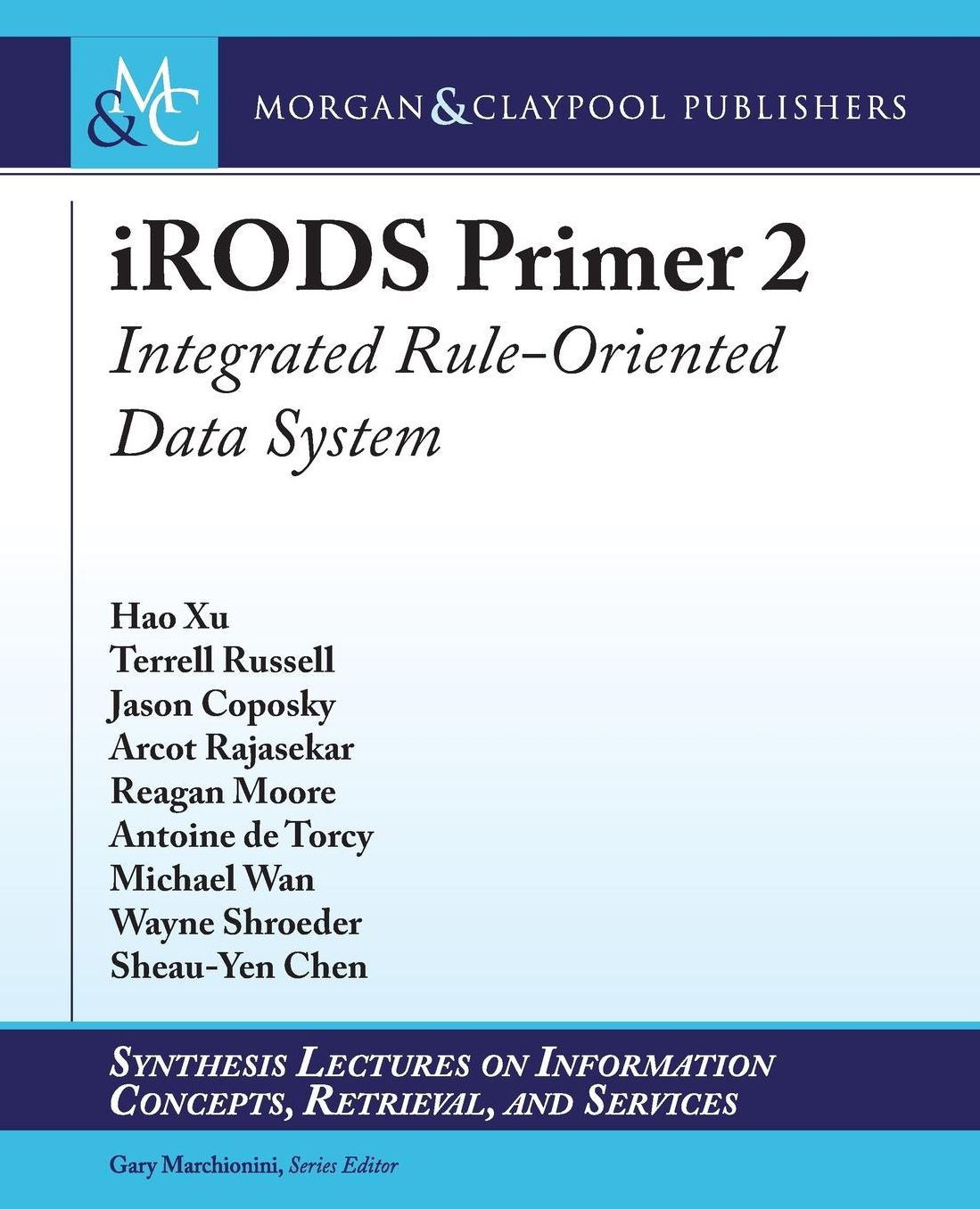 iRODS Primer 2: Integrated Rule-Oriented Data System