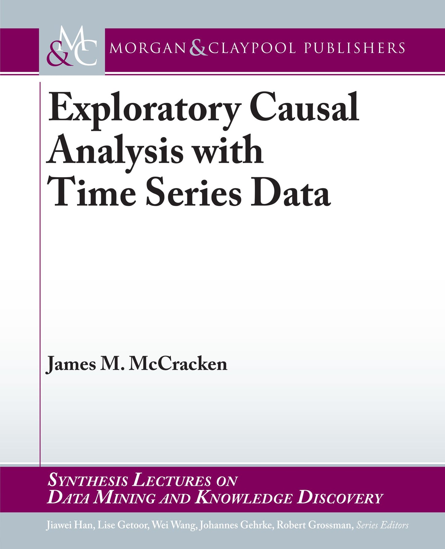 Exploratory Causal Analysis with Time Series Data