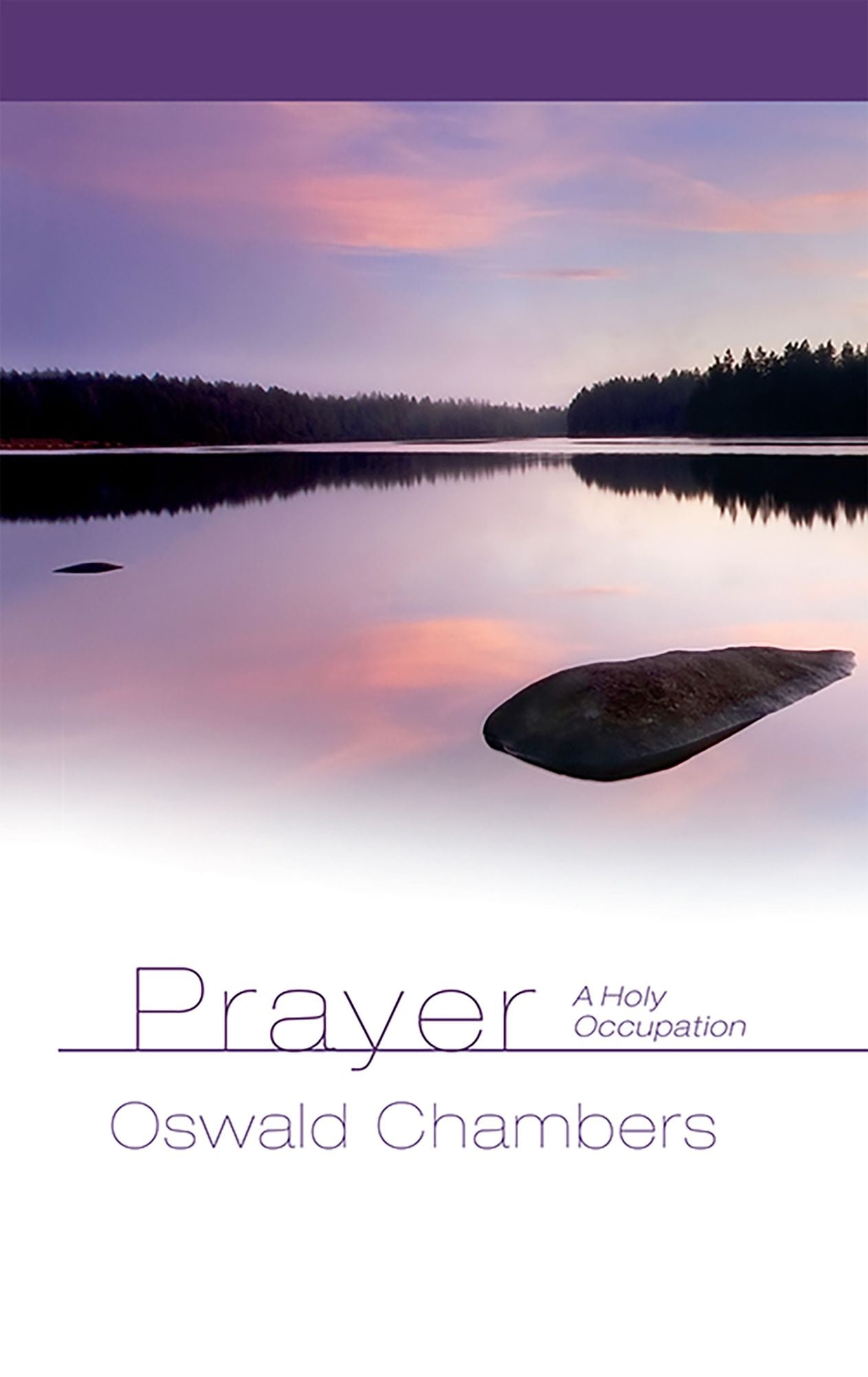 Prayer: A Holy Occupation