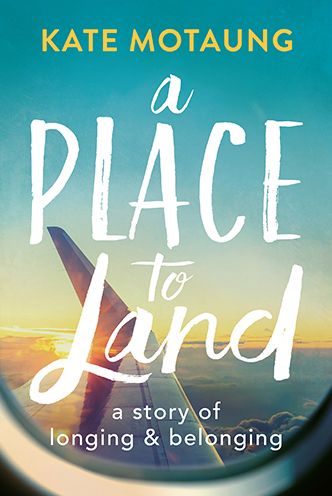 A Place to Land: A Story of Longing and Belonging