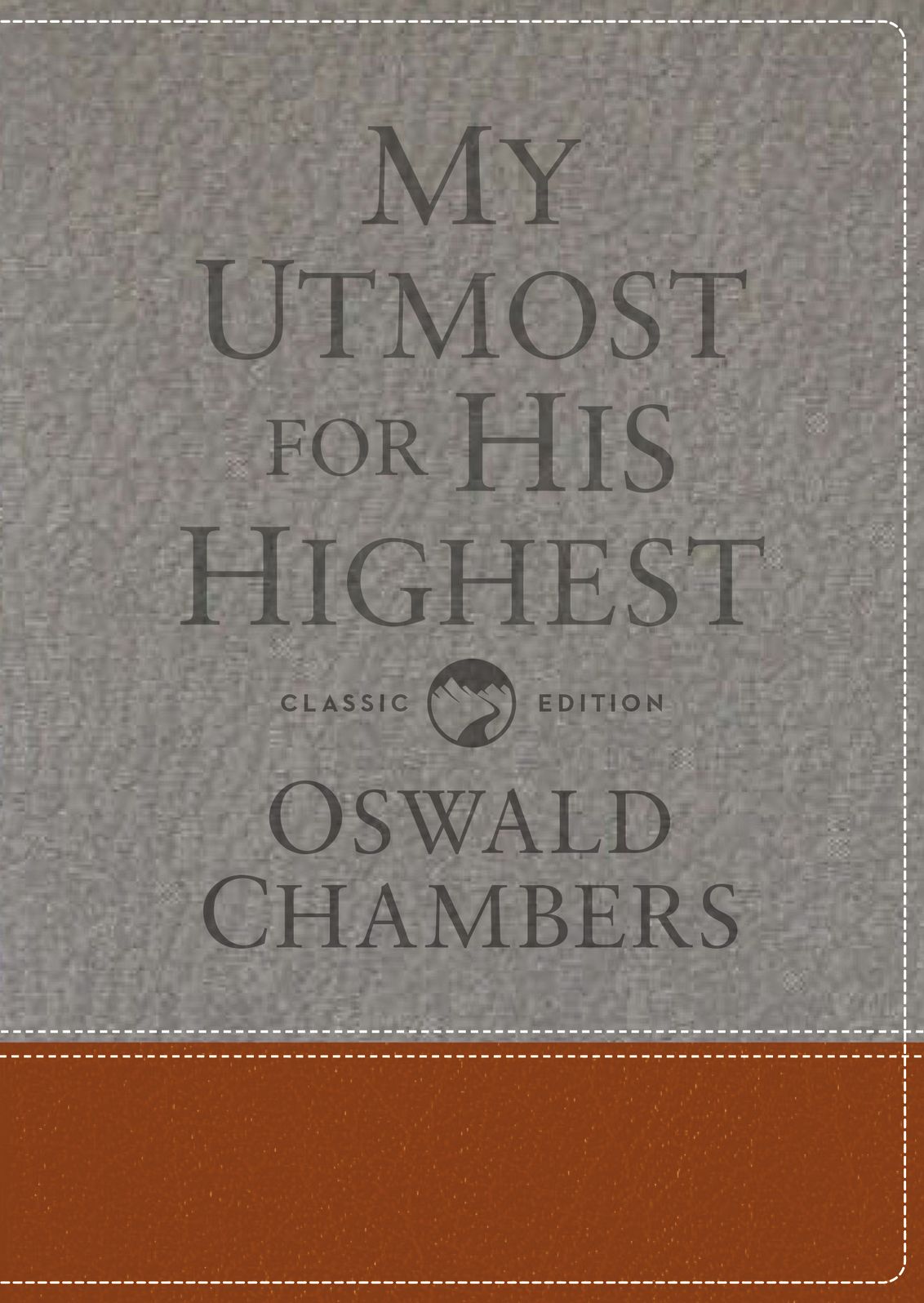 My Utmost for His Highest