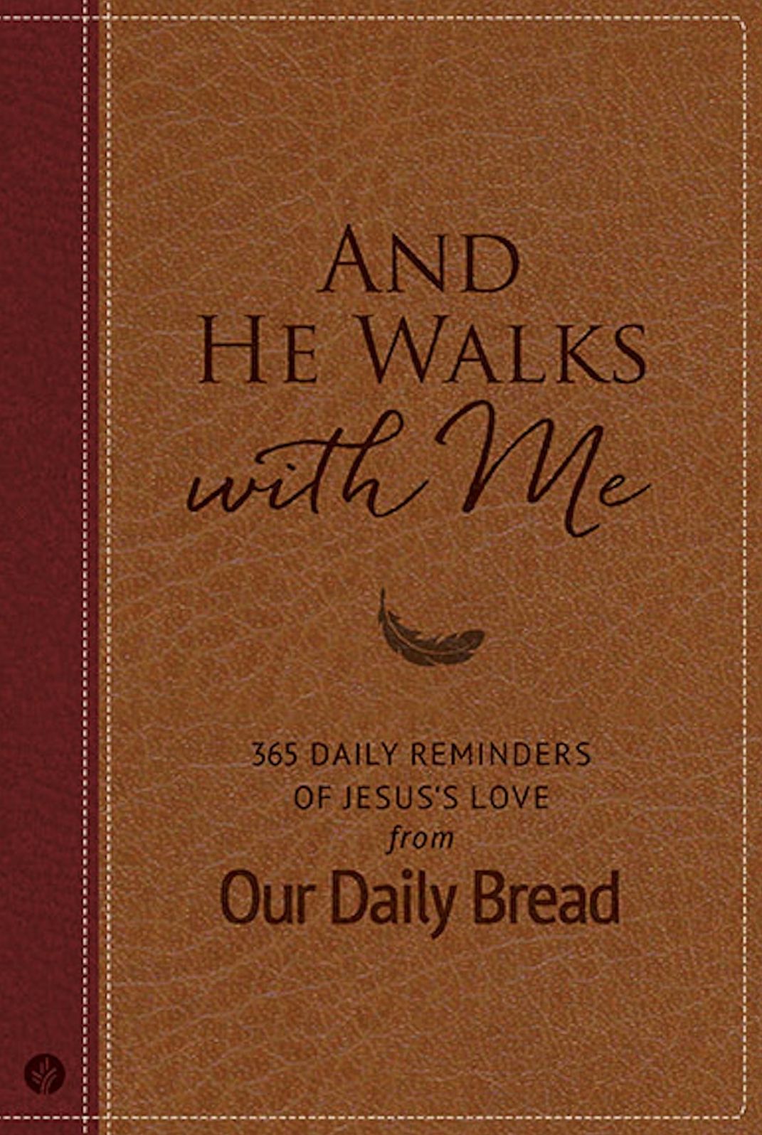 And He Walks with Me