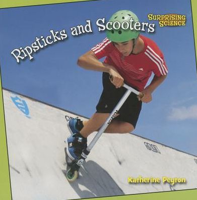 Ripstiks and Scooters