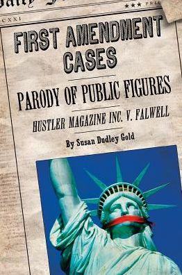 Parody of Public Figures : Hustler Magazine V. Falwell