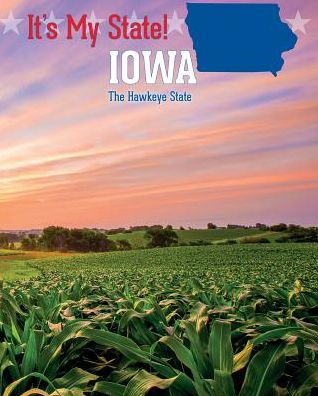 Iowa: The Hawkeye State
