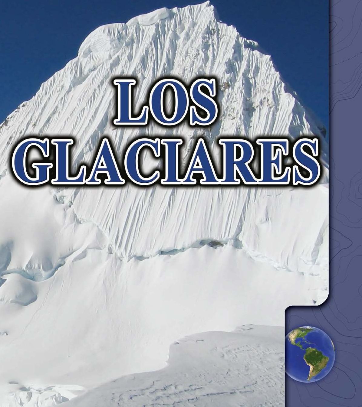 Los Glaciares (Glaciers)