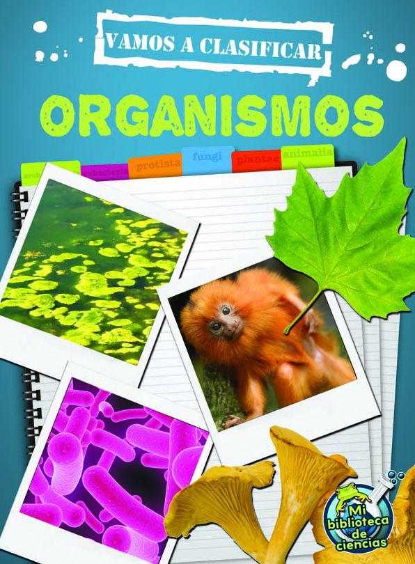 Vamos a Clasificar Organismos (Let's Classify Organisms)