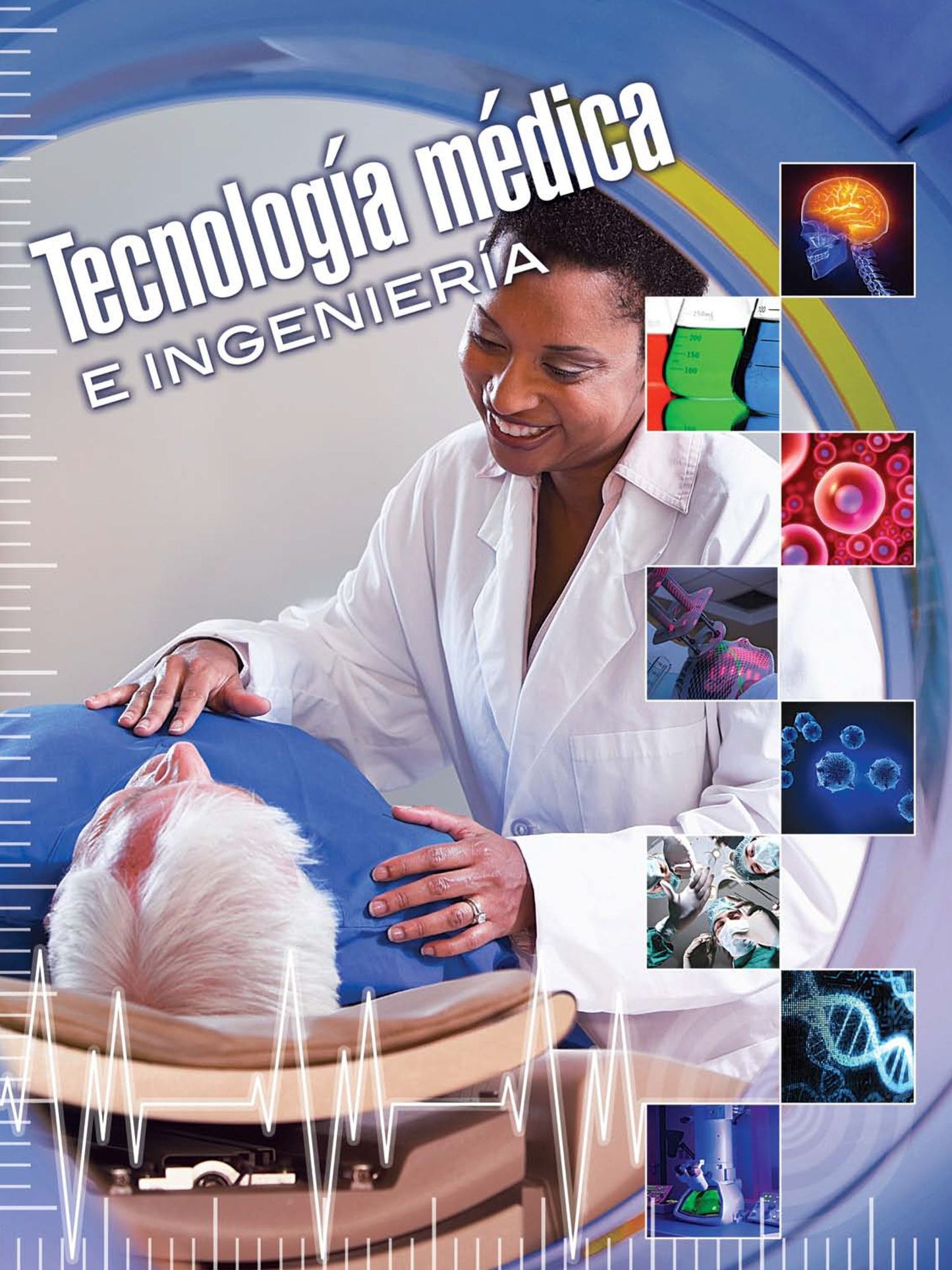 Tecnologï¿½a Mï¿½dica E Ingenierï¿½a: Medical Technology and Engineering