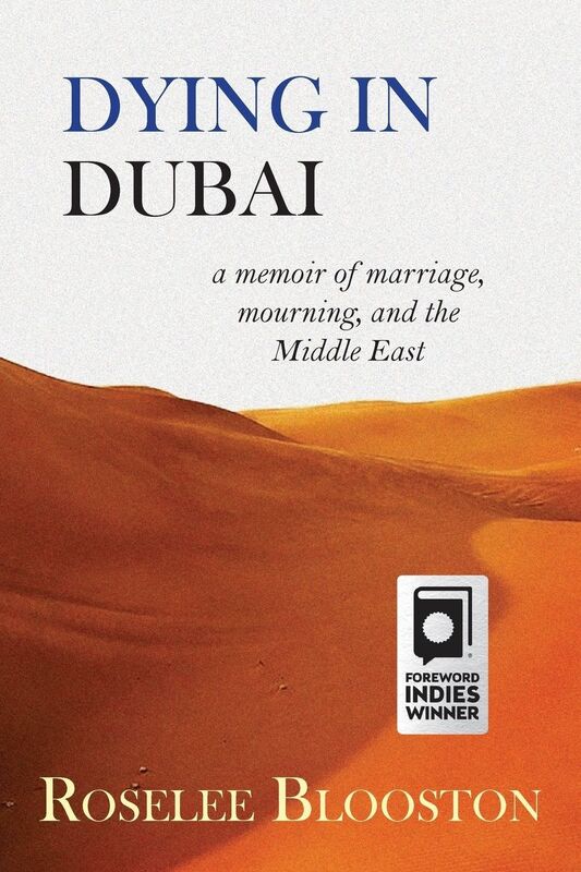 Dying in Dubai: a memoir of marriage, mourning and the Middle East