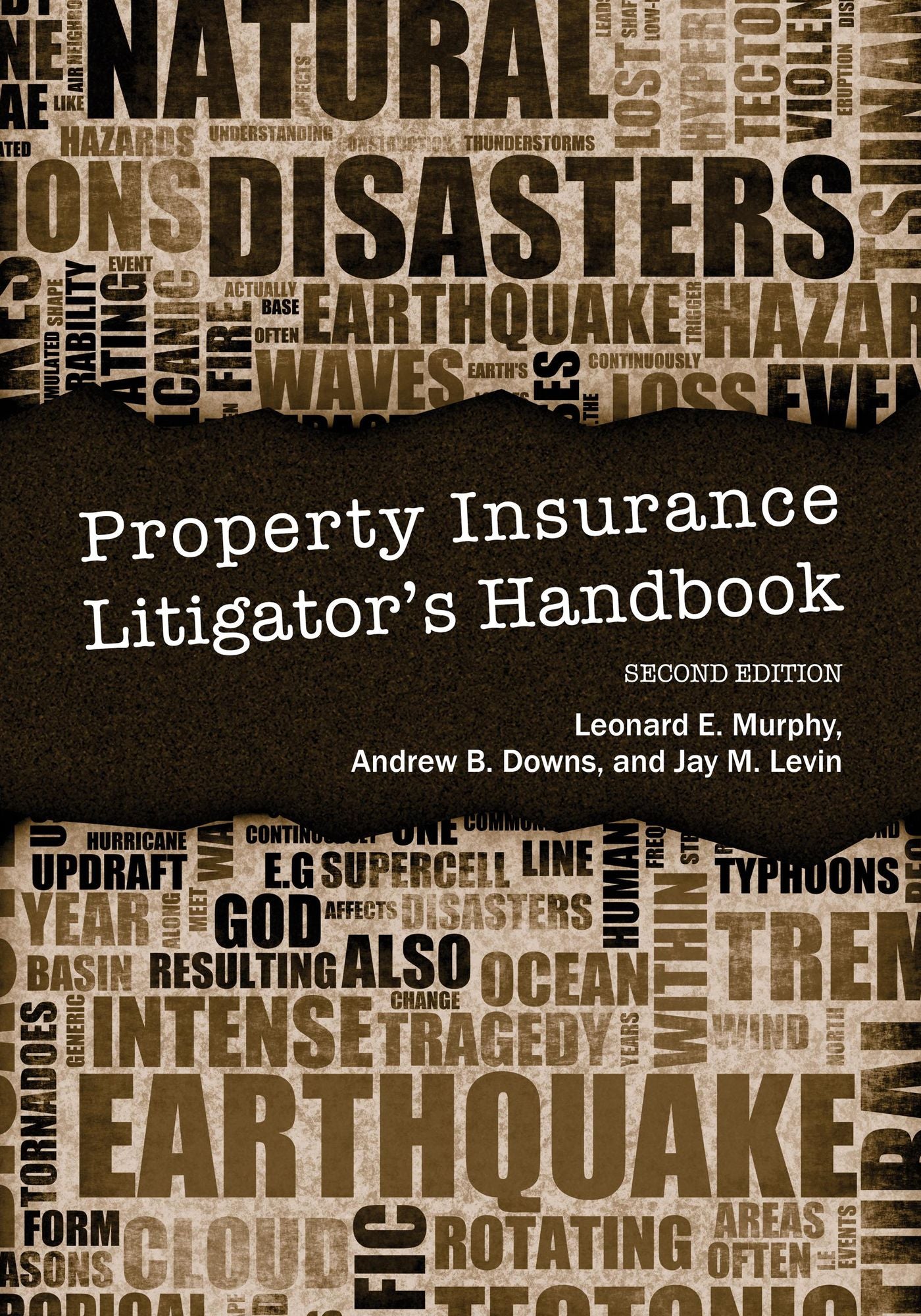 Property Insurance Litigator's Handbook