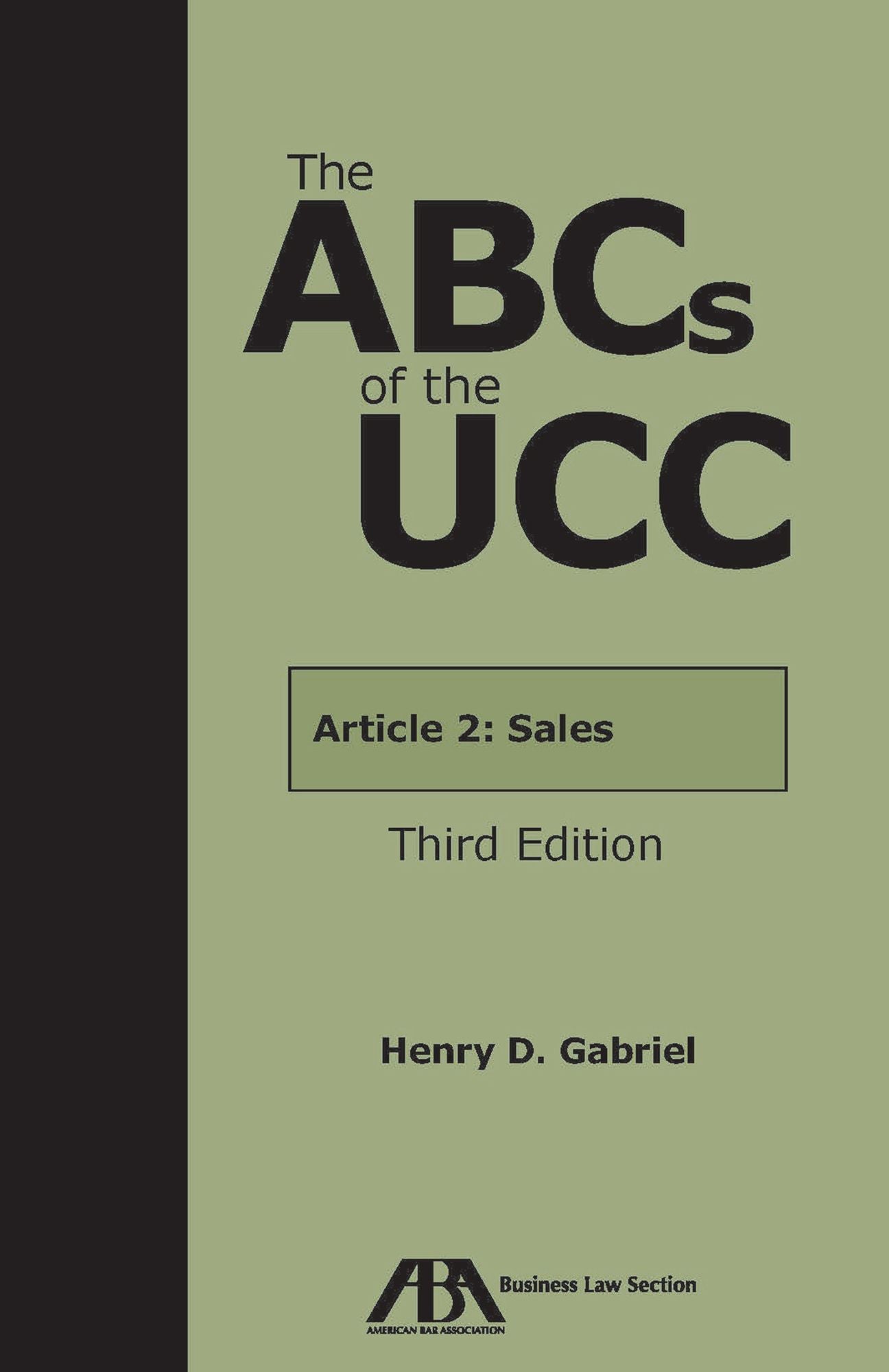 ABCs of the UCC : Article 2: Sales