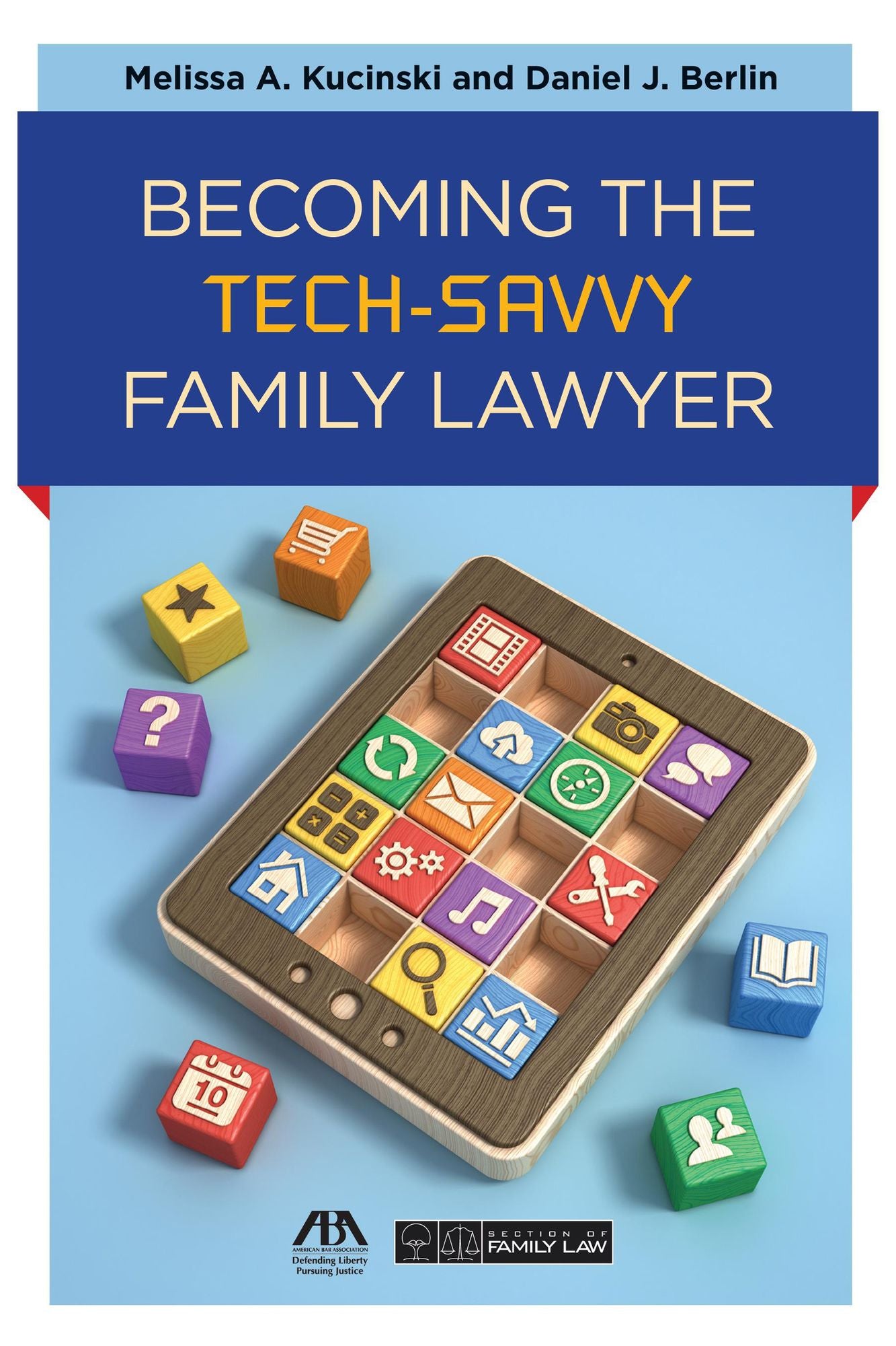 Becoming the Tech-Savvy Family Lawyer