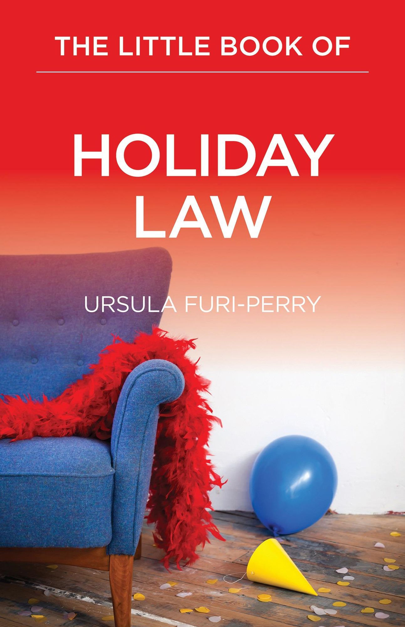 The Little Book of Holiday Law
