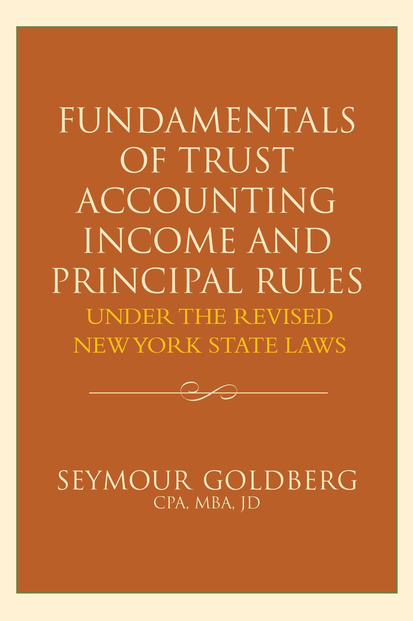 Fundamentals of Trust Accounting Income and Principal Rules