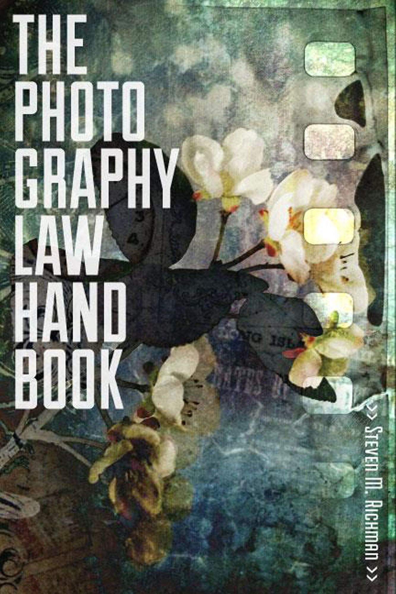 The Photography Law Handbook
