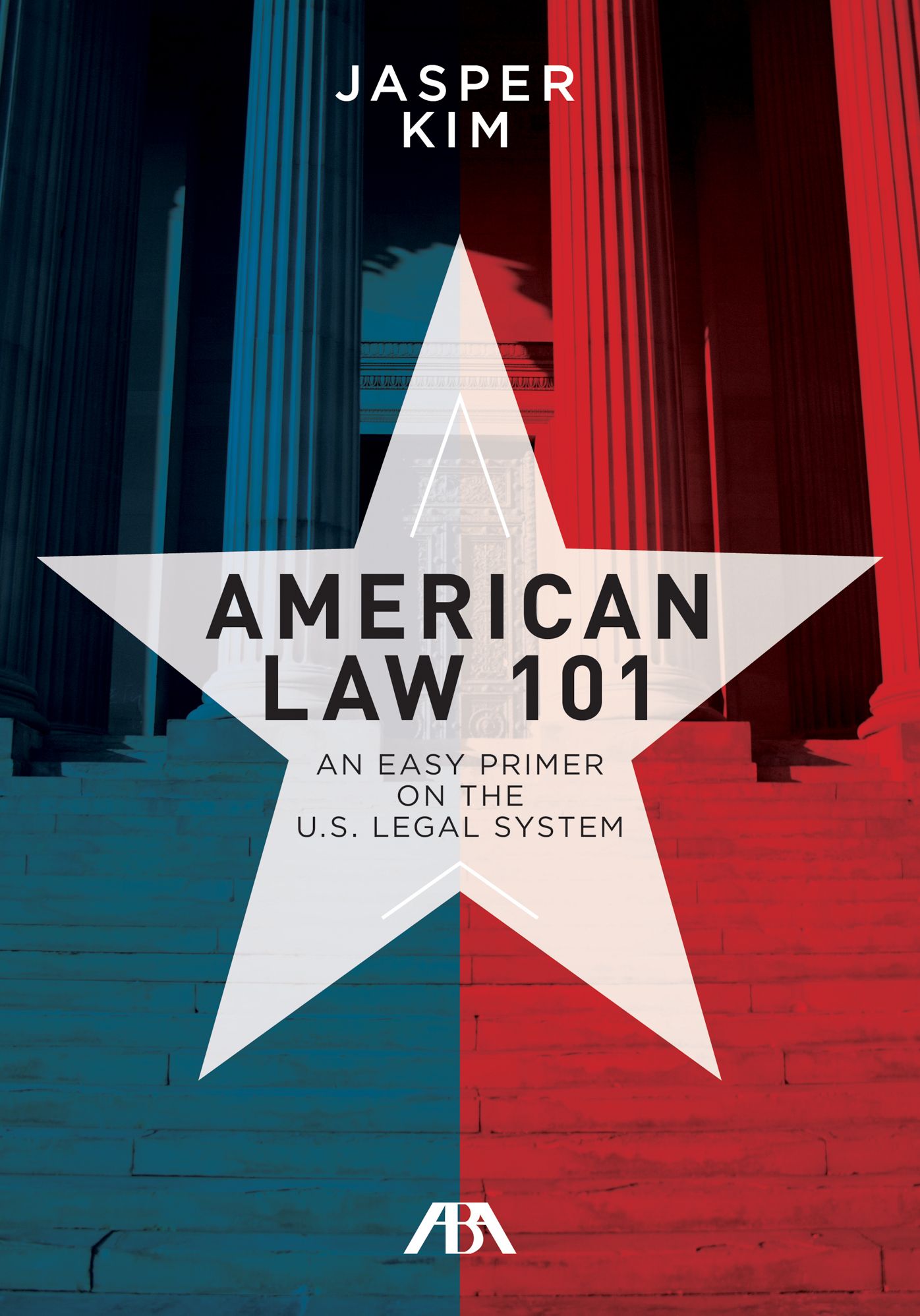 American Law 101: An Easy Primer on the U.S. Legal System
