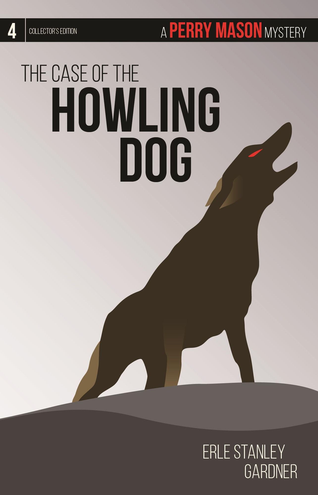 The Case of the Howling Dog (Perry Mason Series #4)