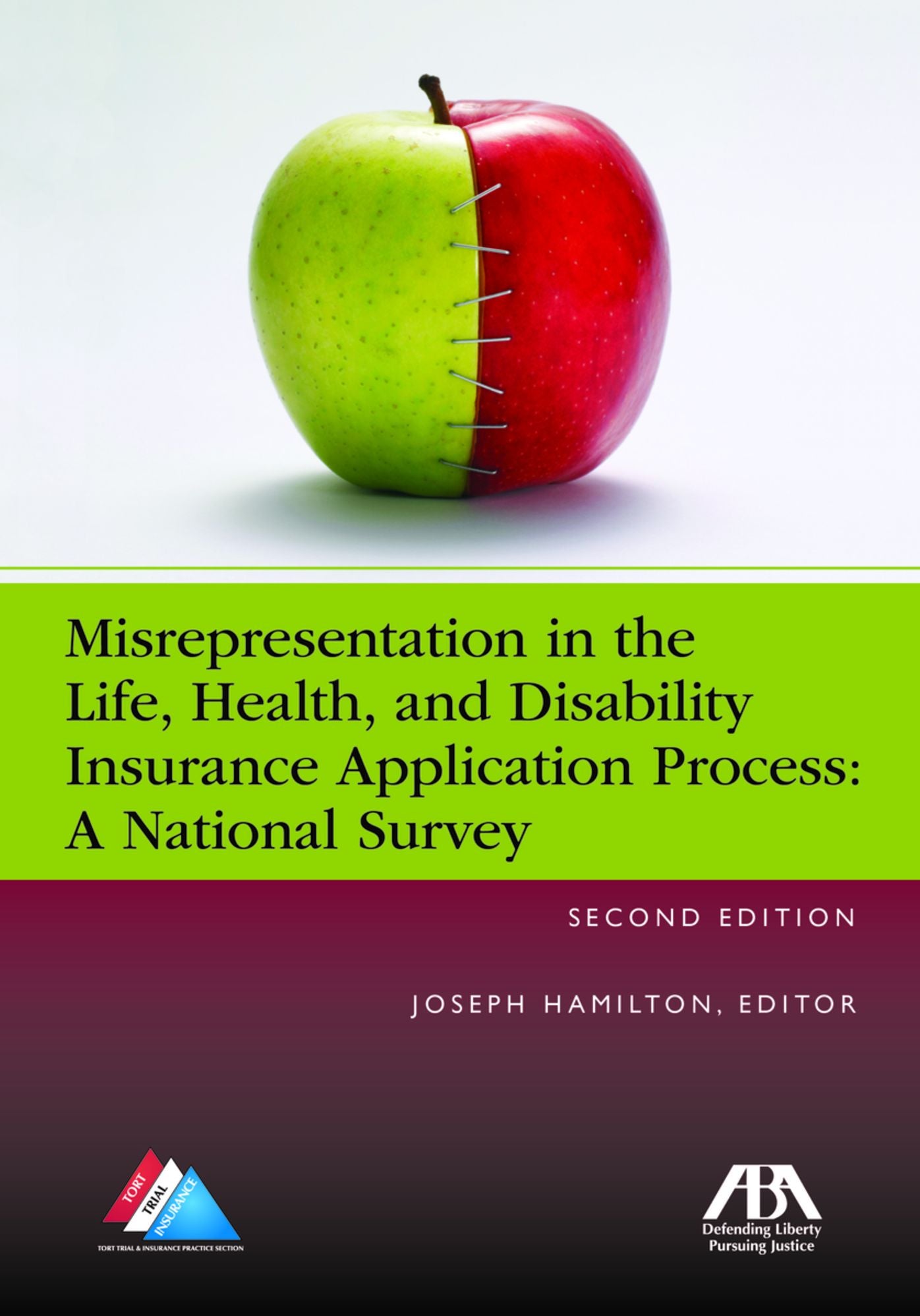 Misrepresentation in the Life, Health, and Disability Insurance Application Process: A National Survey
