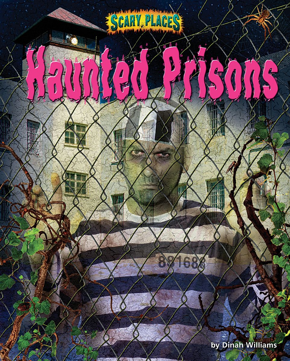 Haunted Prisons