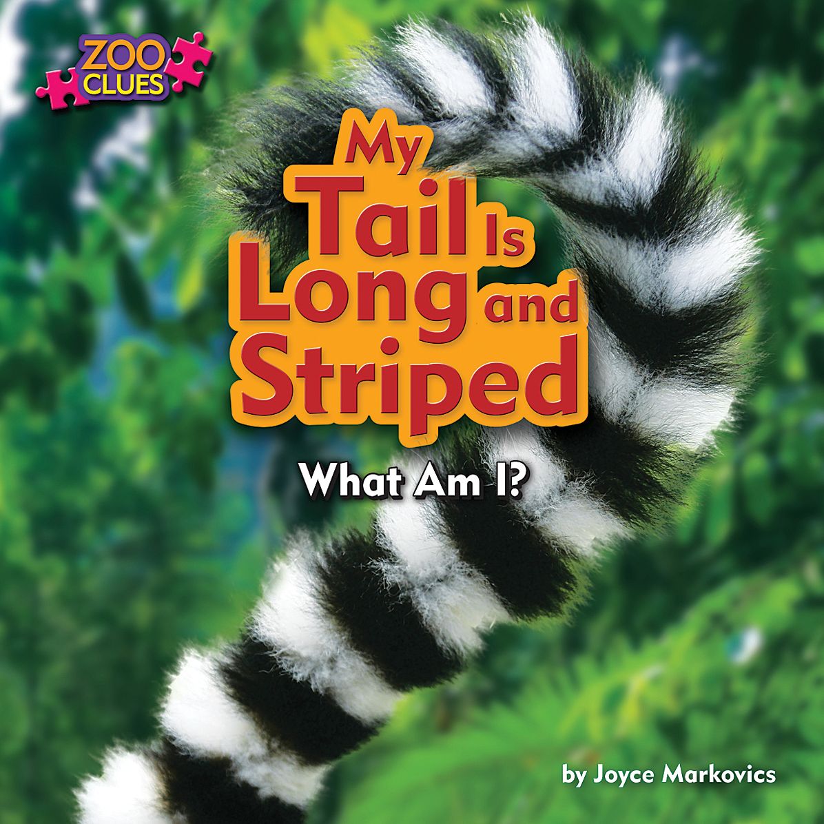 My Tail Is Long and Striped